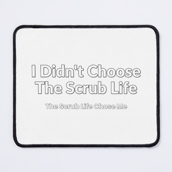 Item preview, Funny Nurse Shirt - The Scrub Life Chose Me - RN Gift designed and sold by houseoflushella.