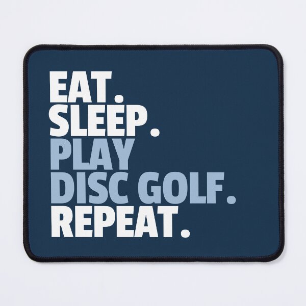 Item preview, Eat Sleep Play Disc Golf Repeat designed and sold by MaryAller.