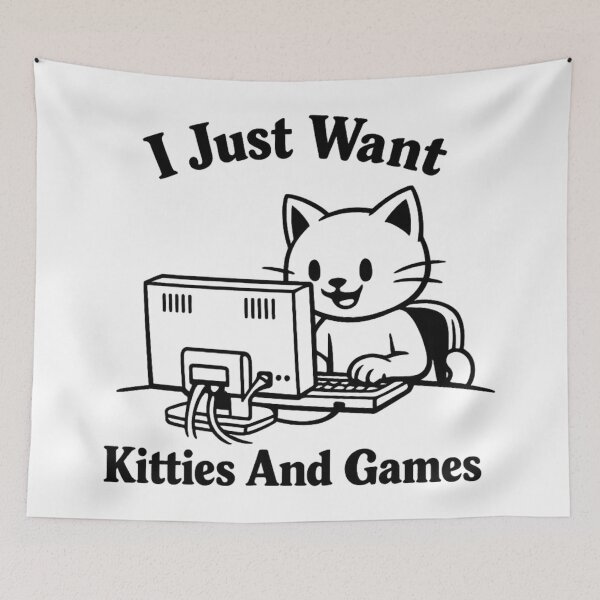 Item preview, I Just Want Kitties And Games designed and sold by ContTraders.