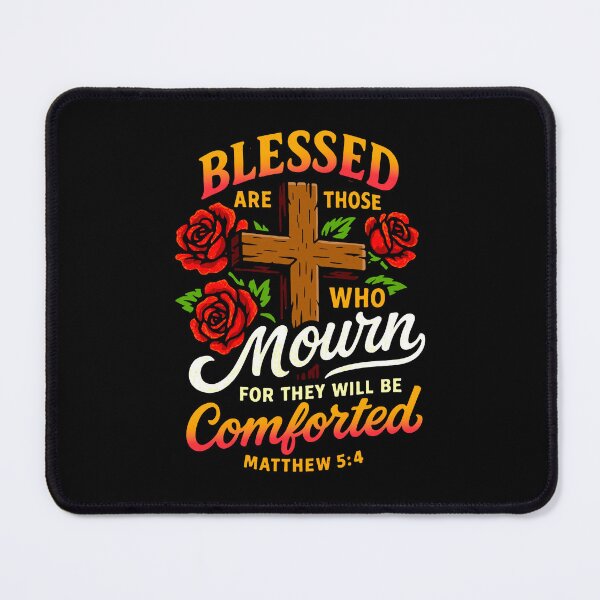 Item preview, Matthew 5:4 Blessed Are Those Who Mourn designed and sold by plushism.