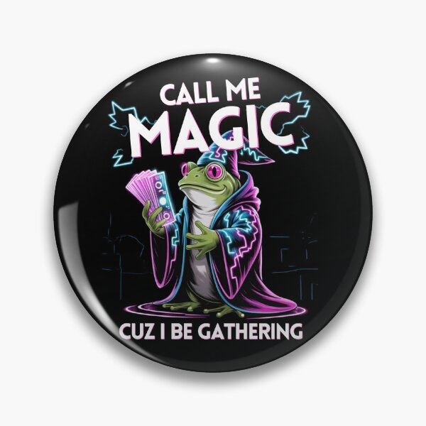 Item preview, Call Me Magic Frog — Cuz I Be Gathering V15 designed and sold by DarylWelsh2024.