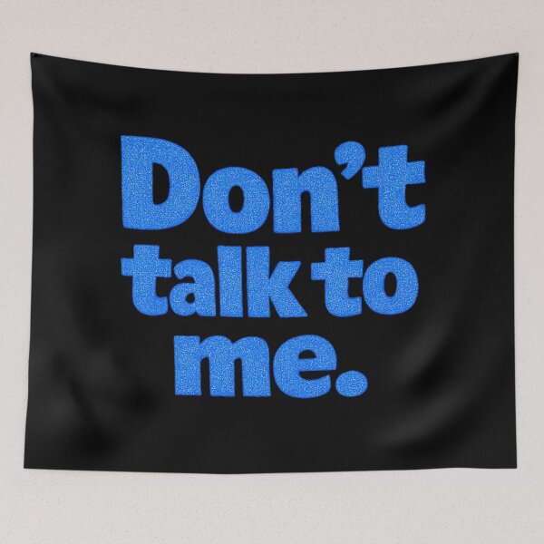 Item preview, Don't Talk to Me designed and sold by Jennifer Chiera.