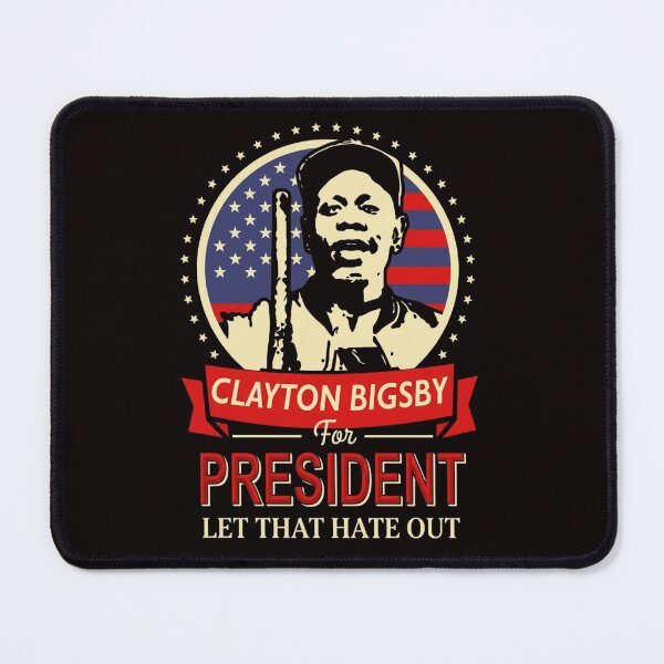 Item preview, Clayton Bigsby 2028 Let That Hate Out designed and sold by malikromanie.