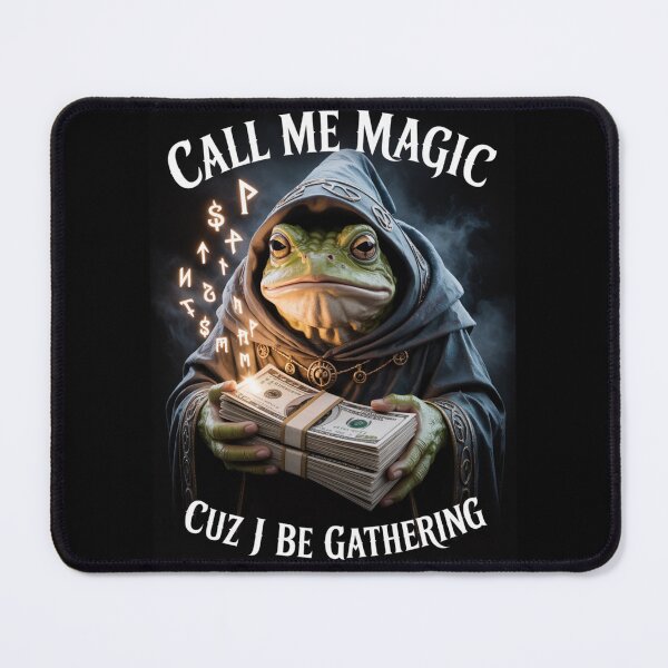 Item preview, Call Me Magic Frog — Cuz I Be Gathering V26 designed and sold by DarylWelsh2024.