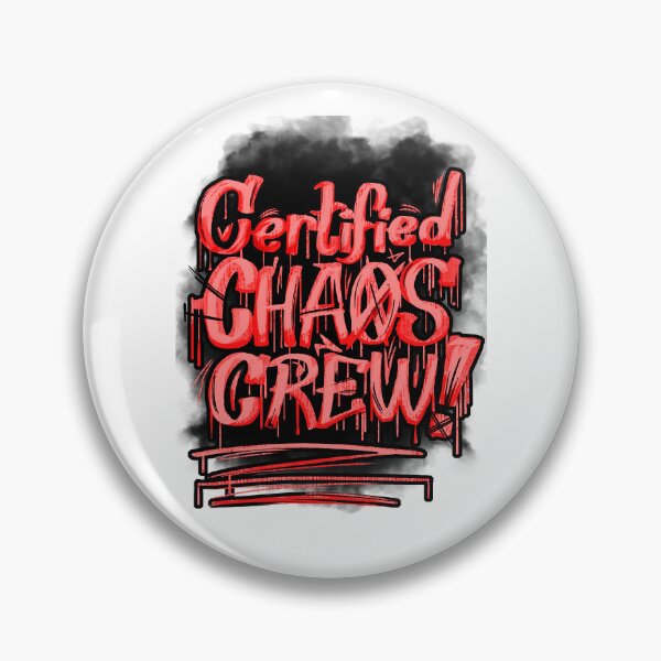 Item preview, Certified Chaos Crew designed and sold by RGpresdiffart.