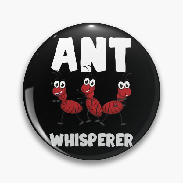 Item preview, Ant Whisperer Ants Myrmecology Funny Quote Ant Keeper designed and sold by Lenny Stahl.