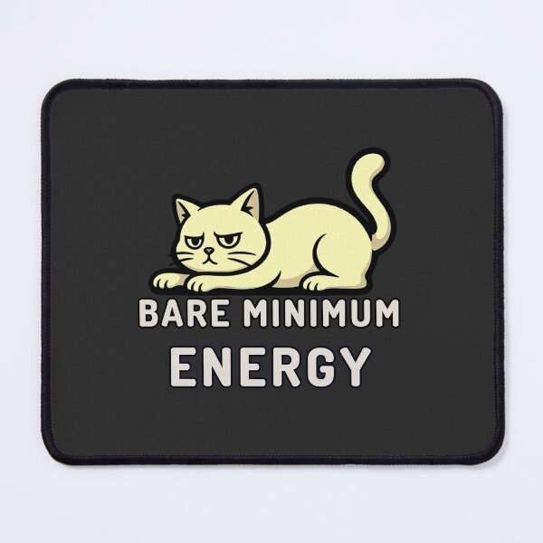 Item preview, Bare Minimum Energy Cat Design designed and sold by AdicretorDesign.