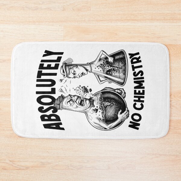 Item preview, Absolutely No Chemistry Funny Chemist Lab Couple Argument designed and sold by GrandeDuc.