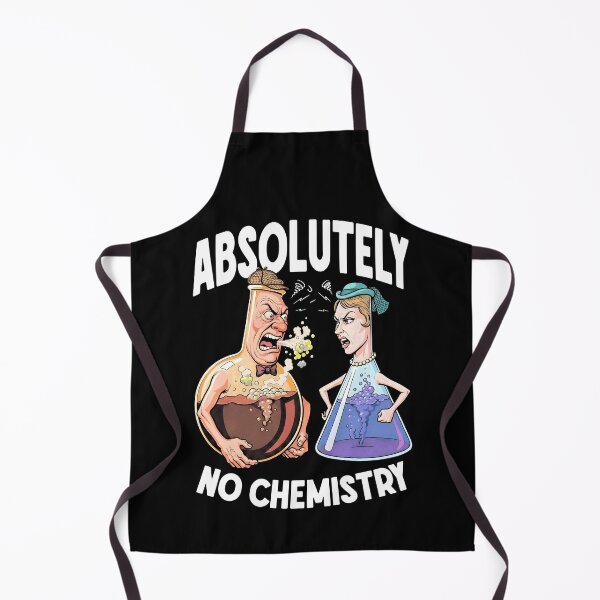 Item preview, Absolutely No Chemistry Funny Chemist Lab Couple Argument designed and sold by GrandeDuc.