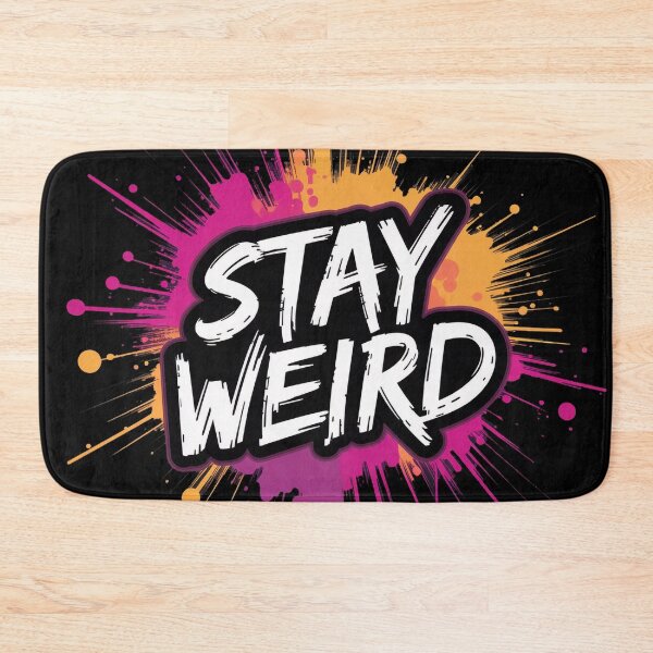 Item preview, Stay Weird – Neon Graffiti Street Art Typography Design designed and sold by Thompika.