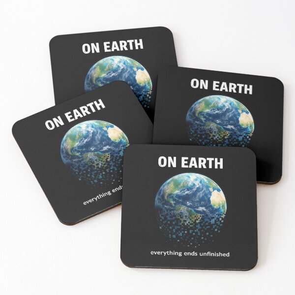 Item preview, On Earth Everything Ends Unfinished designed and sold by apex.vibe.