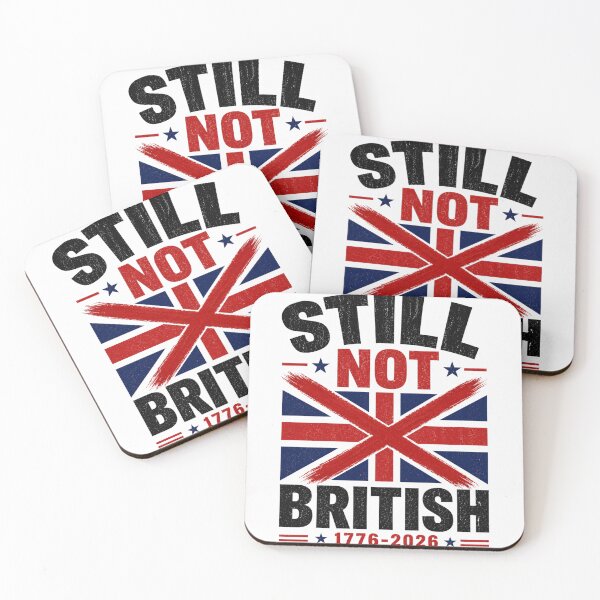 Item preview, Still Not British Tee--America 250th Birthday Shirt designed and sold by SassiDesigns.
