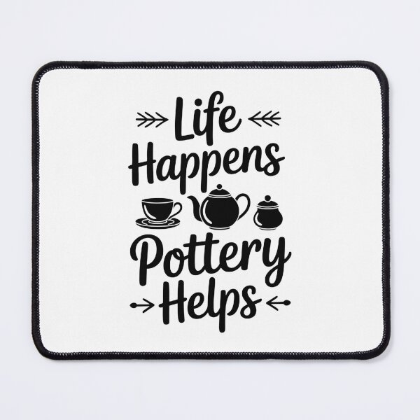 Item preview, Life Happens Pottery Helps designed and sold by jkrphoto.