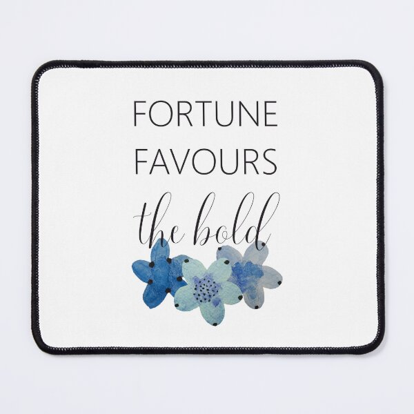 Item preview, Fortune Favours the Bold (Blue Floral Design) designed and sold by ReadyToHeal.