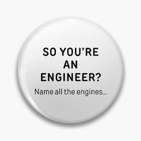 Item preview, So You’re An Engineer? Funny Meme designed and sold by ThePungineer.