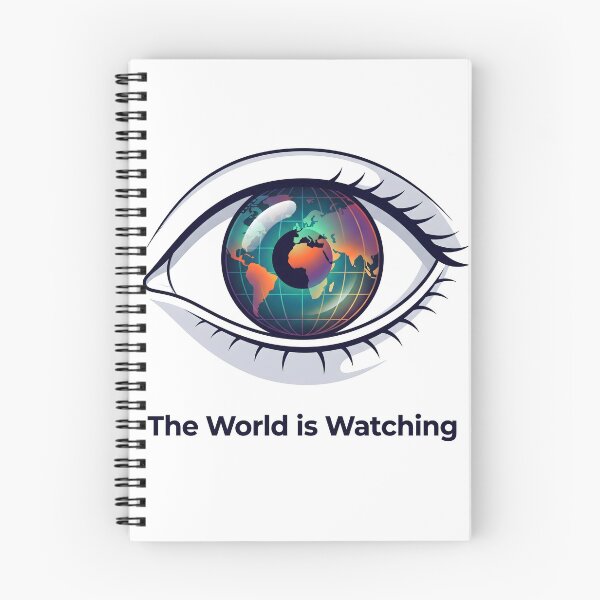 Item preview, world is watching, eyes on the world, global unity, stay vigilant, awareness campaign designed and sold by TrueArtVibes.