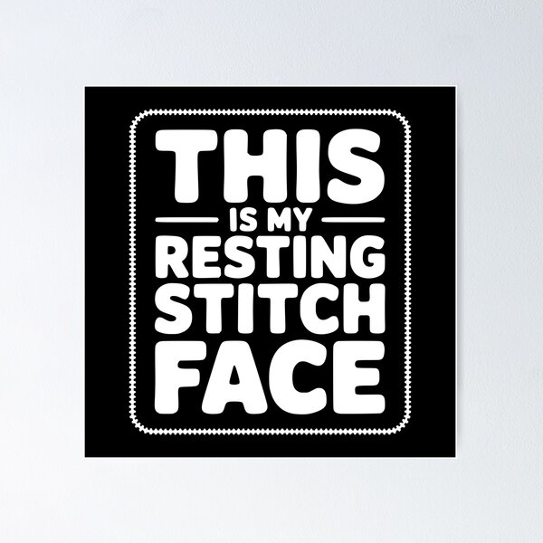 Item preview, This Is My Resting Stitch Face designed and sold by theartfulaspie.