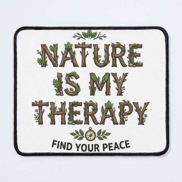 Item preview, Nature Is My Therapy Woodland Typography 04 designed and sold by cj-digital.