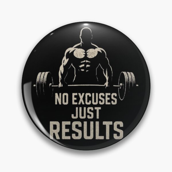 Item preview, No Excuses Just Results - Bodybuilding Motivation designed and sold by Dogandesighn.