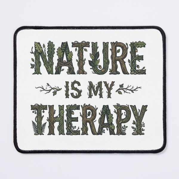Item preview, Nature Is My Therapy Woodland Typography 08 designed and sold by cj-digital.
