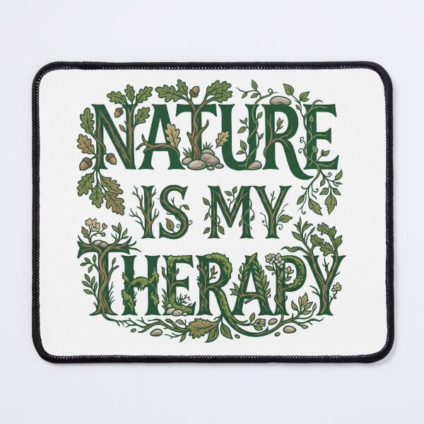 Item preview, Nature Is My Therapy Woodland Typography 09 designed and sold by cj-digital.