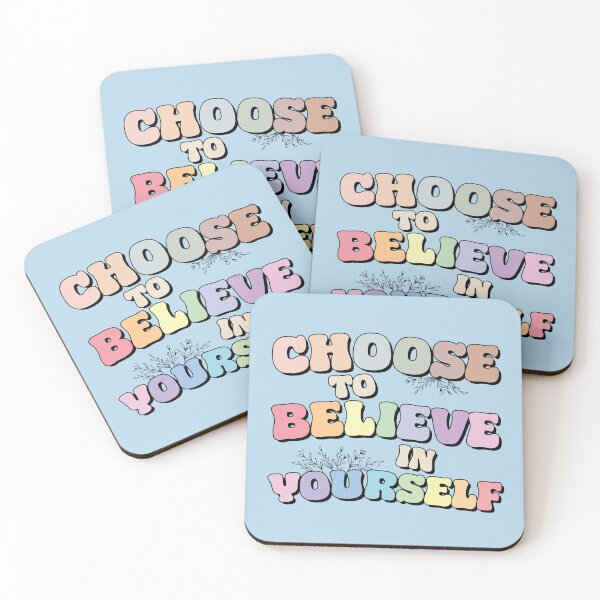 Item preview, Choose to believe in yourself! designed and sold by CosyCornerArt.
