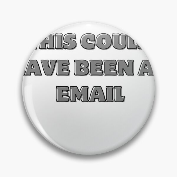 Item preview, THIS COUL HAVE BEEN AN EMAIL JOB HUMOR designed and sold by cyclingmania.