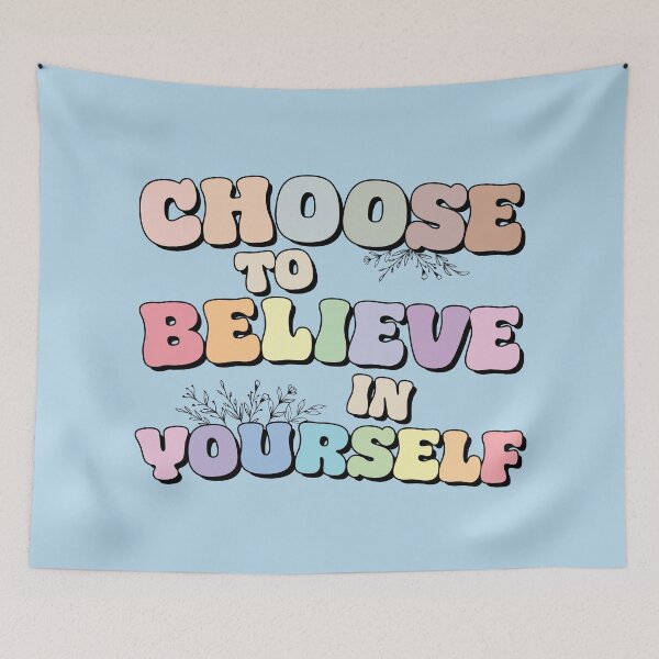Item preview, Choose to believe in yourself! designed and sold by CosyCornerArt.