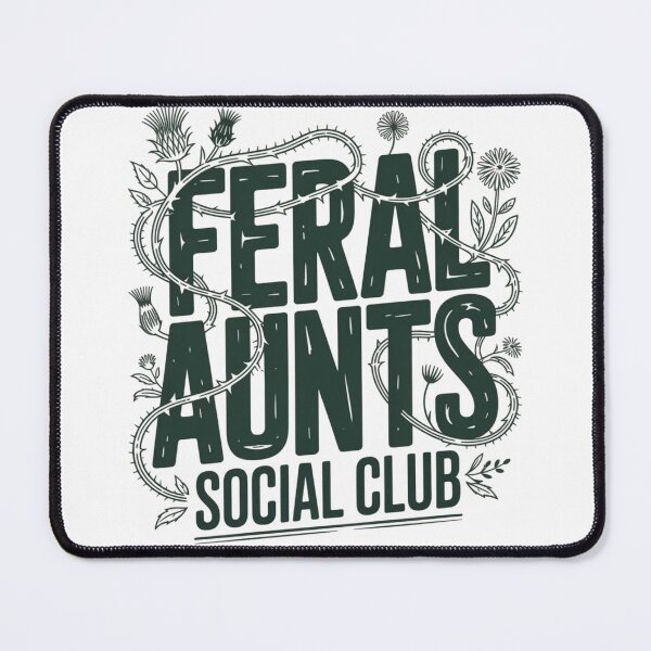 Item preview, Feral Aunts Social Club - Retro Nature & Family Humor T-Shirt designed and sold by MerchlyMike.