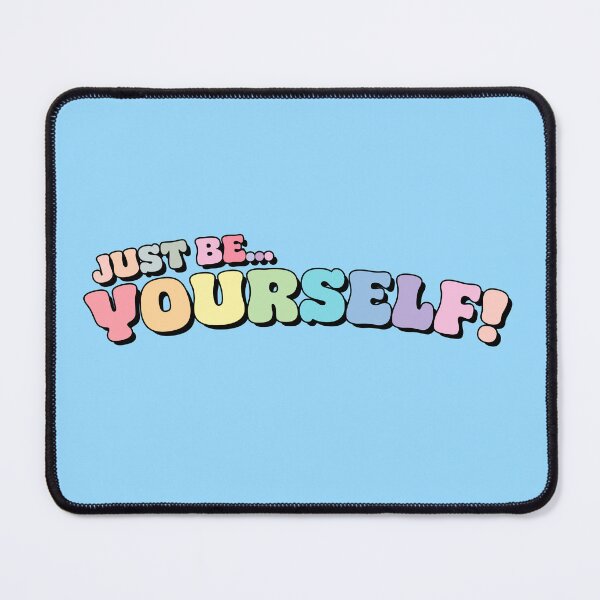 Item preview, Just be yourself designed and sold by CosyCornerArt.