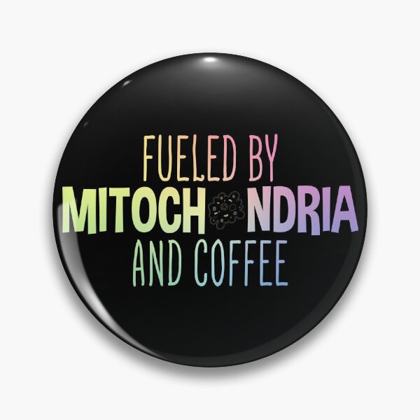 Item preview, Fueled by Mitochondria and Coffee Science Teacher Nerd Biology Chemistry Gift designed and sold by ScienceCorner.