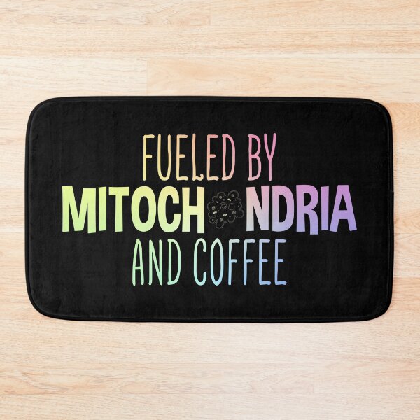 Item preview, Fueled by Mitochondria and Coffee Science Teacher Nerd Biology Chemistry Gift designed and sold by ScienceCorner.