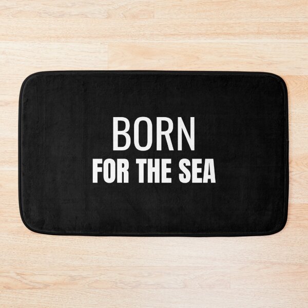 Item preview, Born for the Sea (White) designed and sold by ShipCrewNation.