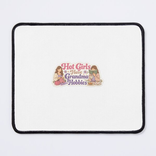 Item preview, Hot Girls Have Grandma Hobbies Sticker Cute Aesthetic Funny Meme Cozy Girl Sticker designed and sold by Humpty143.