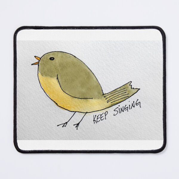 Item preview, Keep singing - bird- encouragement  designed and sold by OzzyluArt.