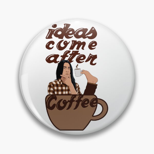 Item preview, Ideas Come After Coffee designed and sold by AbsoluteHype.