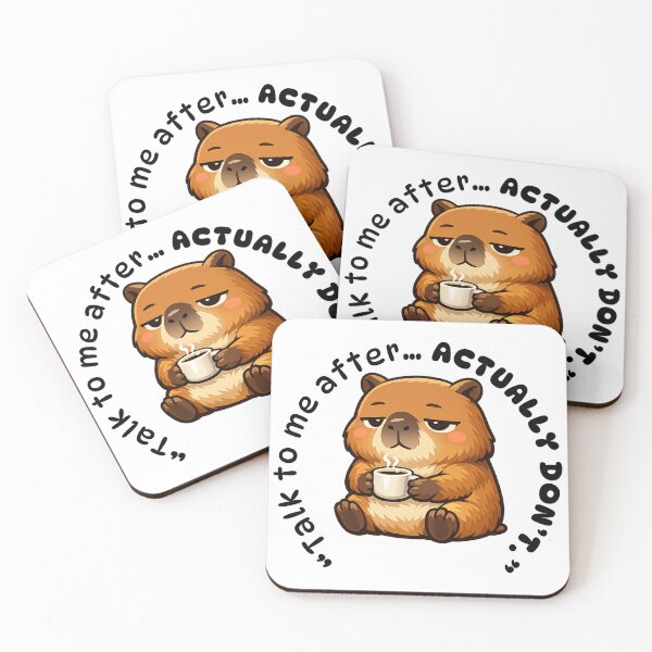 Item preview, Grumpy Capybara Coffee Funny Sarcastic Quote - "Talk To Me After... Actually Don’t" Design designed and sold by simpleyetcanva.