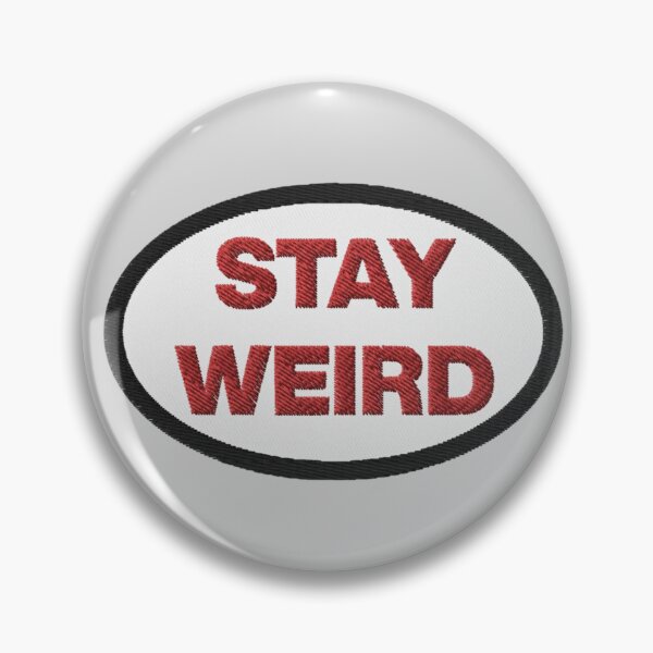 Item preview, stay weird designed and sold by TSGDesign.