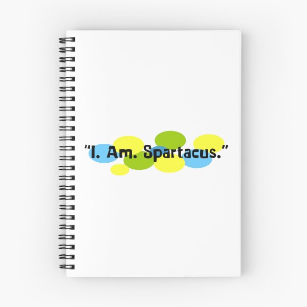 Item preview, I. Am. Spartacus. designed and sold by Normbot2000.