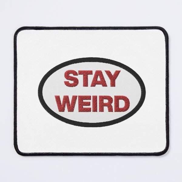 Item preview, stay weird designed and sold by TSGDesign.