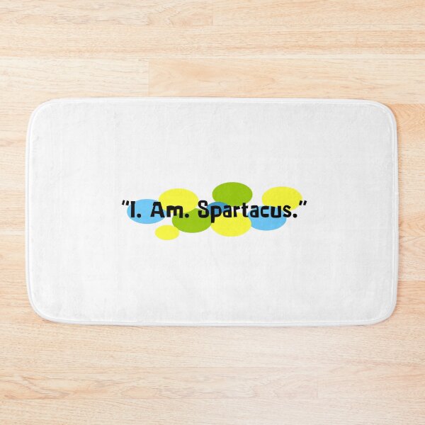 Item preview, I. Am. Spartacus. designed and sold by Normbot2000.