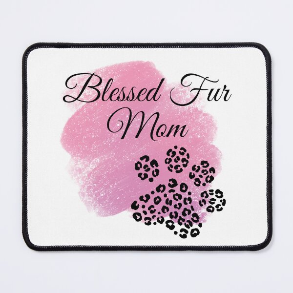 Item preview, Blessed Fur Mom Leopard Print Design with Pink Background designed and sold by jeweleddesigns.