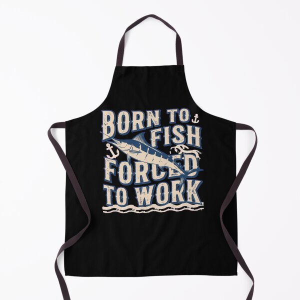Item preview, Born to Fish Forced to Work – Funny Deep Sea Fishing Quote Design designed and sold by Ladys-Gents.