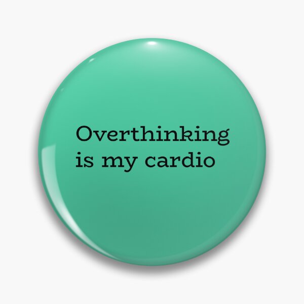 Item preview, Overthinking Is My Cardio – Relatable Overthinking Humor designed and sold by hhells.