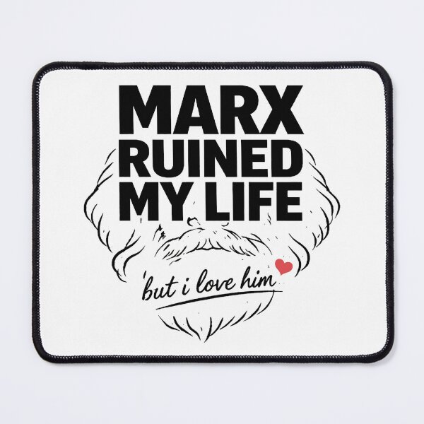 Item preview, MARX RUINED MY LIFE designed and sold by DropsofSun.