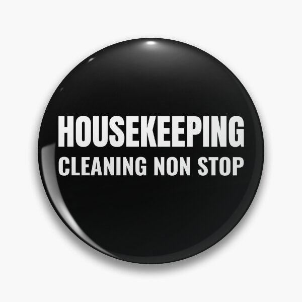 Item preview, Housekeeping Cleaning Non Stop (White) designed and sold by ShipCrewNation.