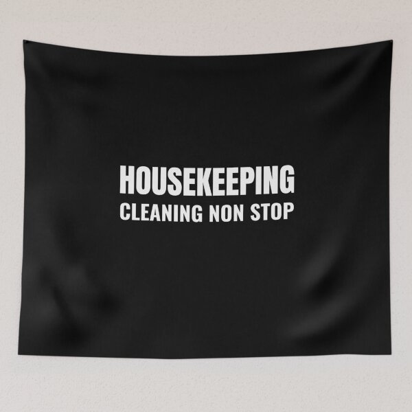Item preview, Housekeeping Cleaning Non Stop (White) designed and sold by ShipCrewNation.