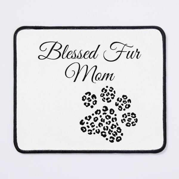 Item preview, Blessed Fur Mom Leopard Print Pawprint Design designed and sold by jeweleddesigns.