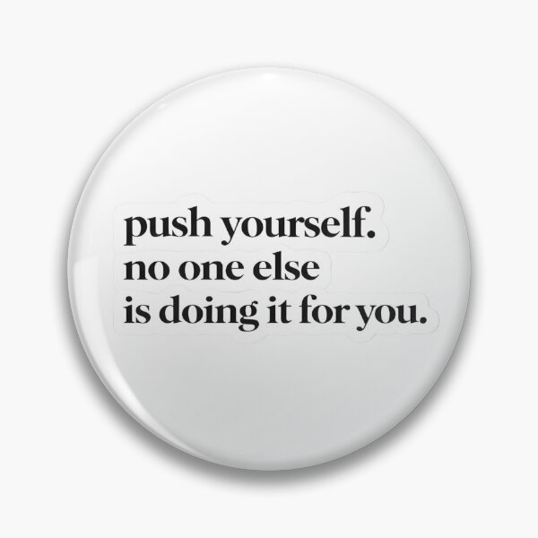 Item preview, Push Yourself Sticker Motivational Quote Aesthetic Bold designed and sold by Luxers Sticker Shop.