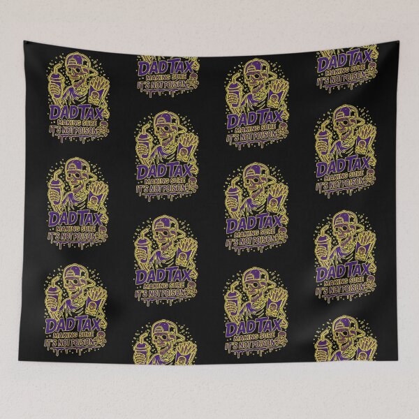 Item preview, Dad Tax Making Sure Its Not Poison Skeleton designed and sold by WoodburyLake.